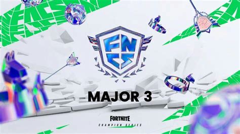 Fortnite FNCS Major 3: Final results & leaderboard .